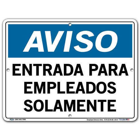 Vestil Aluminum Composite Sign, 9-1/2" Height, 12-1/2" Width, Aluminum Composite, Rectangle, Spanish SI-N-22-B-AC-130-S